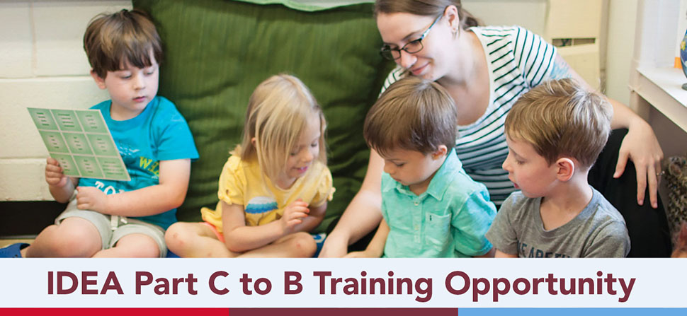 IDEA Part C to B Training Opportunity 
