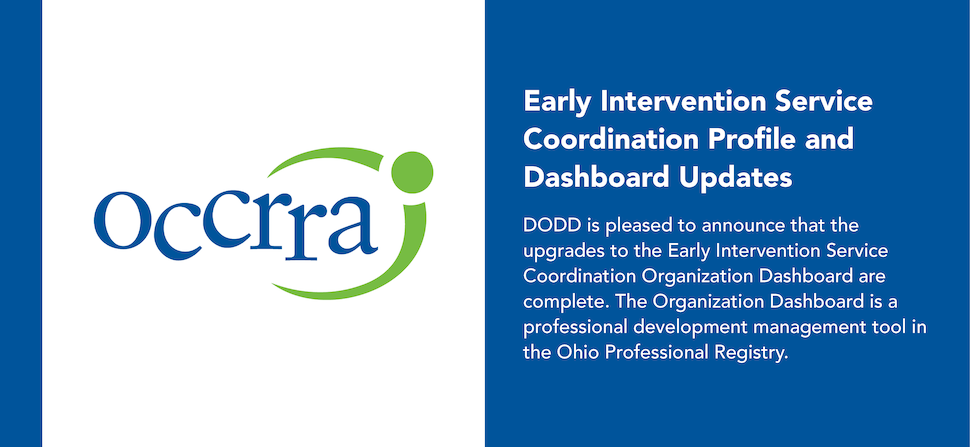 Early Intervention Service Coordination Profile and Dashboard Updates
